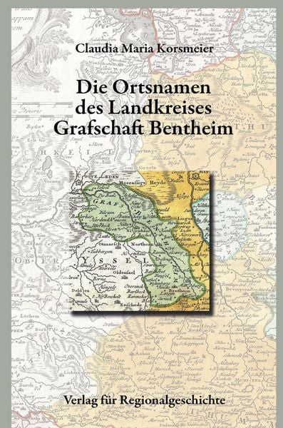 Produktbild: Nieders&auml;chsisches Ortsnamenbuch / Die Ortsnamen des Landkreises Grafschaft Bentheim