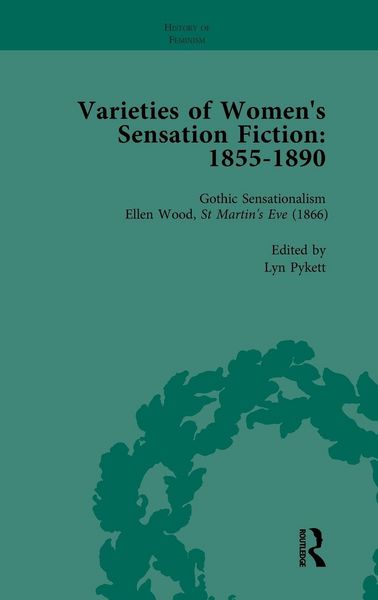 Produktbild: Varieties of Women's Sensation Fiction, 1855-1890 Vol 3