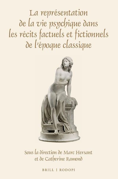 Produktbild: La Repr&eacute;sentation de la Vie Psychique Dans Les R&eacute;cits Factuels Et Fictionnels de l'&Eacute;poque Classique