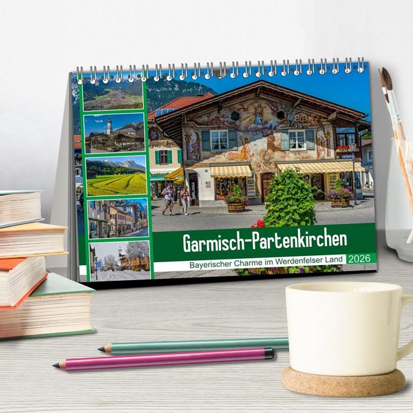 Produktbild: Garmisch-Partenkirchen - Bayerischer Charme im Werdenfelser Land (Tischkalender 2026 DIN A5 quer), CALVENDO Monatskalender