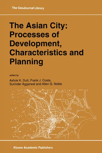 Produktbild: The Asian City: Processes of Development, Characteristics and Planning