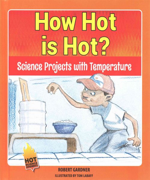 Produktbild: How Hot Is Hot?: Science Projects with Temperature