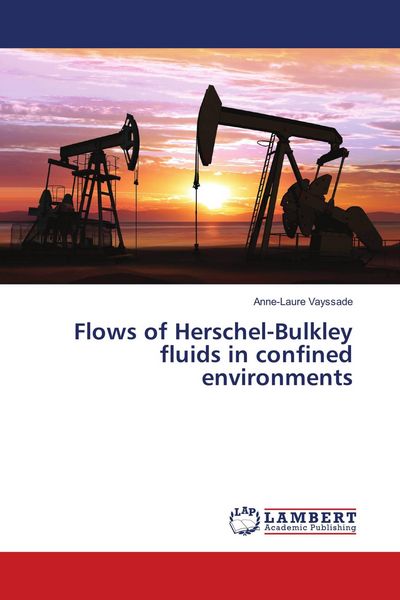 Produktbild: Flows of Herschel-Bulkley fluids in confined environments