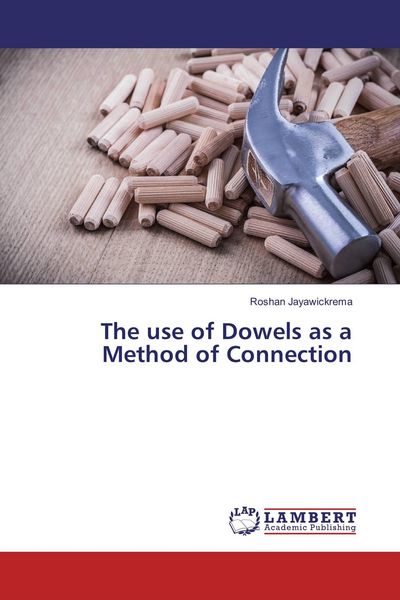 Produktbild: The use of Dowels as a Method of Connection
