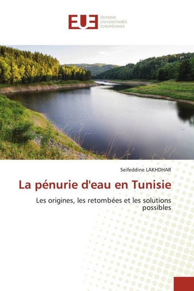 Produktbild: La p&eacute;nurie d'eau en Tunisie