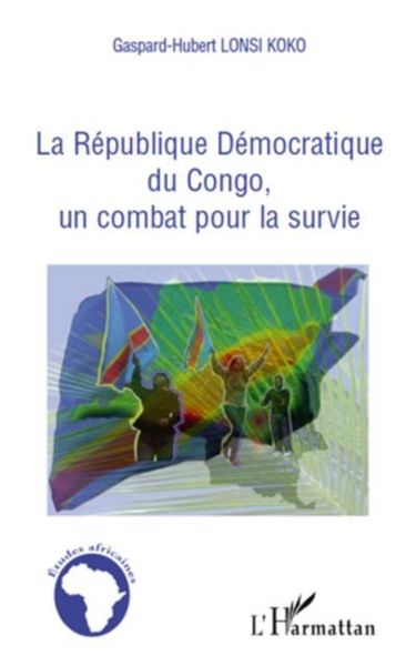 Produktbild: La republique democratique du congo, un combat pour la survi