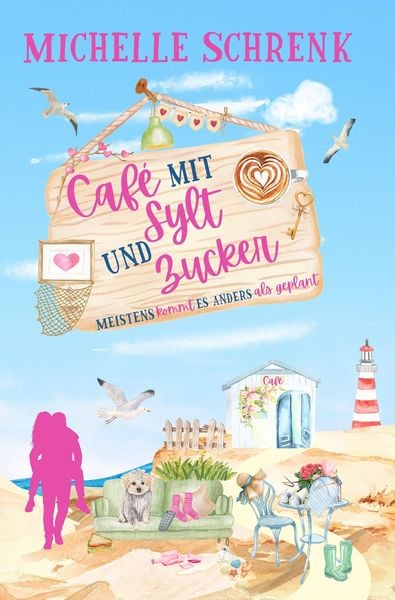 Produktbild: Caf&eacute; mit Sylt und Zucker: Meistens kommt es anders als geplant
