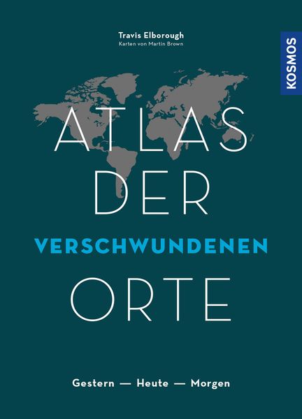 Produktbild: Atlas der verschwundenen Orte