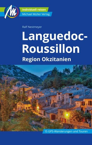 Produktbild: Languedoc-Roussillon Reisef&uuml;hrer Michael M&uuml;ller Verlag