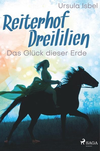 Produktbild: Reiterhof Dreililien 1 - Das Gl&uuml;ck dieser Erde