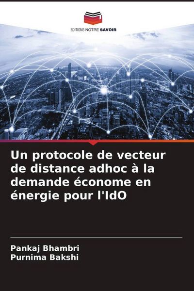 Produktbild: Un protocole de vecteur de distance adhoc &agrave; la demande &eacute;conome en &eacute;nergie pour l'IdO