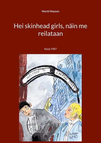 Produktbild: Hei skinhead girls, n&auml;in me reilataan