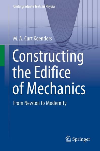 Produktbild: Constructing the Edifice of Mechanics