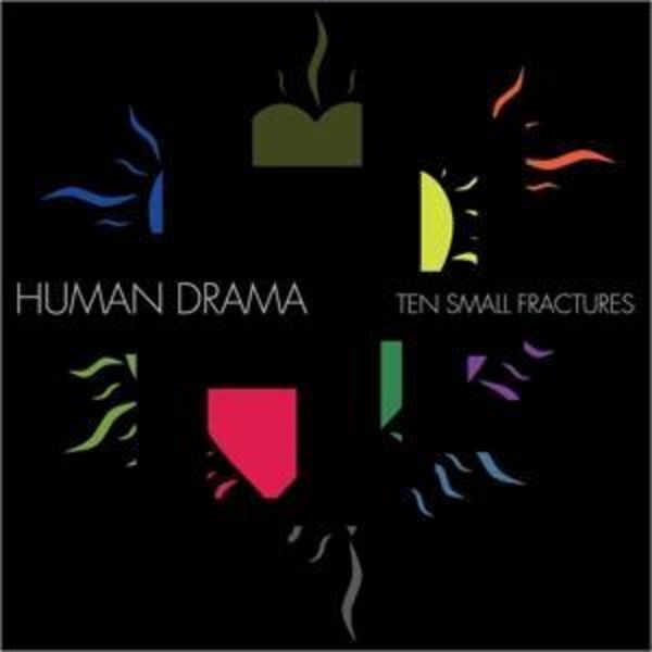 Ten Small Fractures - Human Drama, CD