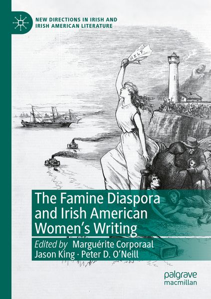 Produktbild: The Famine Diaspora and Irish American Women's Writing