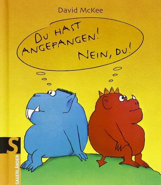 Produktbild: Du hast angefangen! Nein du! Kleine Ausgabe