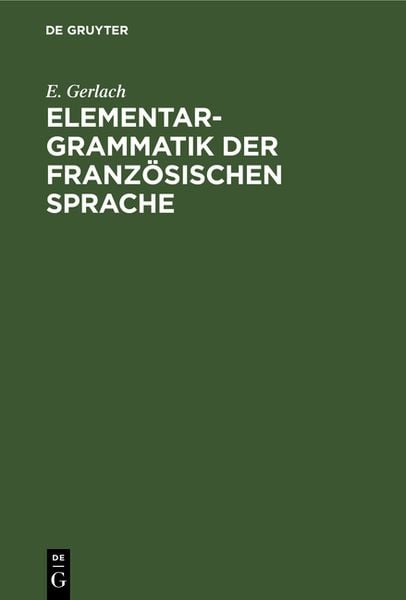 Produktbild: Elementargrammatik der franz&ouml;sischen Sprache