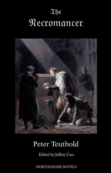 Produktbild: The Necromancer; or, The Tale of the Black Forest (Jane Austen Northanger Abbey Horrid Novels)
