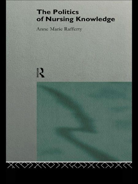Produktbild: The Politics of Nursing Knowledge