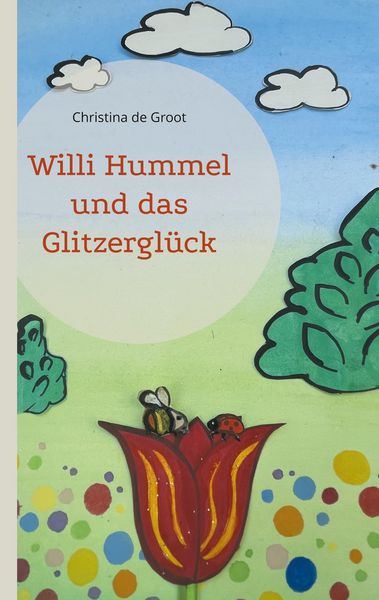 Produktbild: Willi Hummel und das Glitzergl&uuml;ck