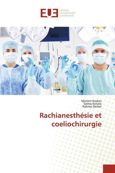 Produktbild: Rachianesth&eacute;sie et coeliochirurgie
