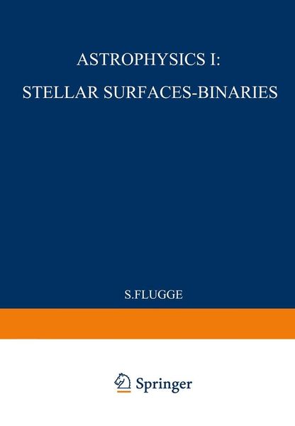 Produktbild: Astrophysik I: Sternoberfl&auml;chen-Doppelsterne / Astrophysics I: Stellar-Surfaces-Binaries