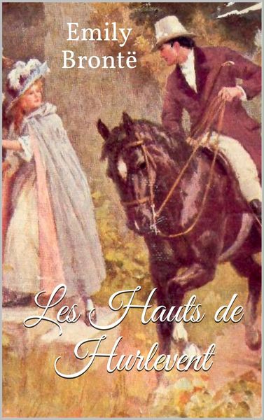 Produktbild: Les Hauts de Hurlevent (Wuthering Heights)