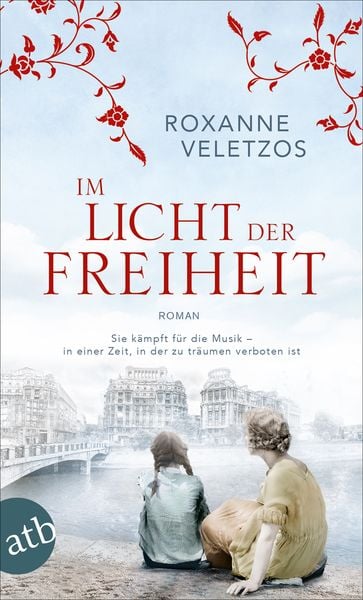 Im Licht der Freiheit, Taschenbuch von Roxanne Veletzos, Aufbau TB, 978-3-7466-3582-8