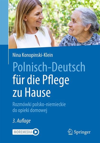 Polnisch-Deutsch für die Pflege zu Hause, Taschenbuch von Nina Konopinski-Klein, Springer Berlin, 978-3-662-62350-3