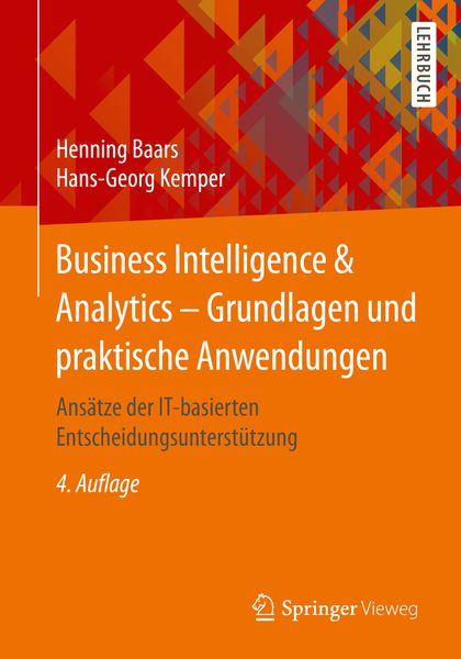 Produktbild: Business Intelligence & Analytics &ndash; Grundlagen und praktische Anwendungen