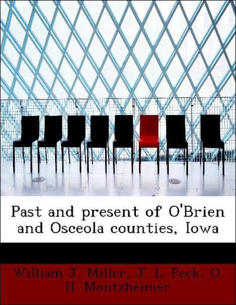 Produktbild: Miller, W: Past and present of O'Brien and Osceola counties,