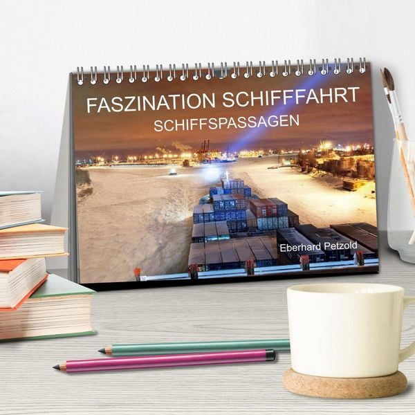 Produktbild: Faszination Schifffahrt - Schiffspassagen (Tischkalender 2026 DIN A5 quer), CALVENDO Monatskalender