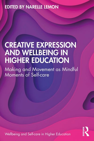 Produktbild: Creative Expression and Wellbeing in Higher Education