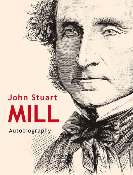 Produktbild: John Stuart Mill: Autobiography