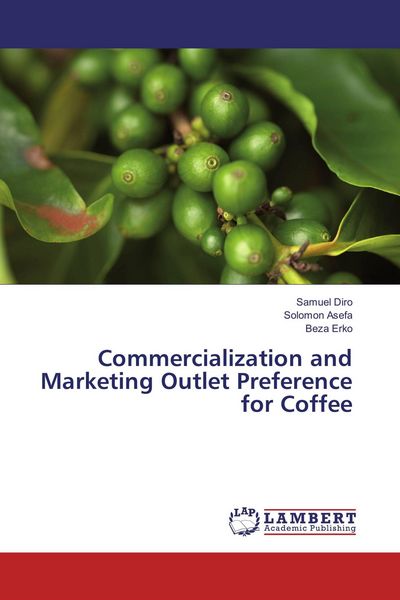 Produktbild: Commercialization and Marketing Outlet Preference for Coffee