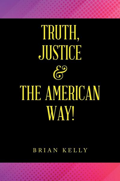 Produktbild: Truth, Justice & the American Way!