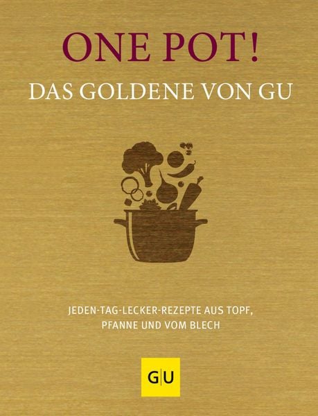 Produktbild: One Pot! Das Goldene von GU