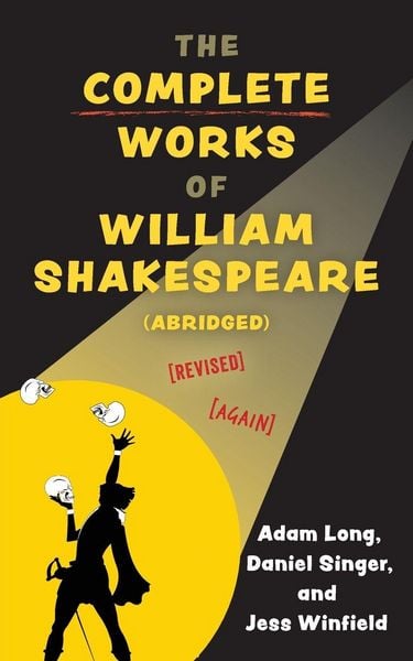 Produktbild: Complete Works of William Shakespeare (abridged) [revised] [again]