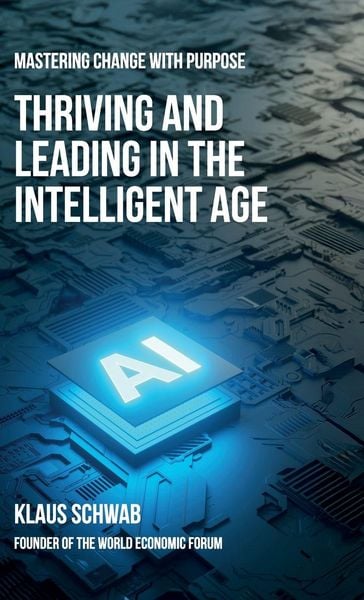 Produktbild: Thriving and Leading in the Intelligent Age
