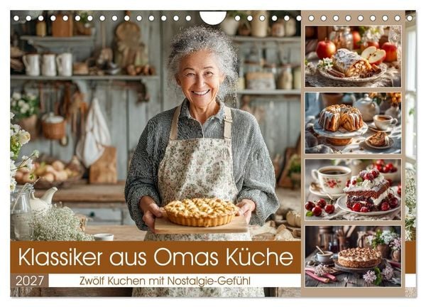 Produktbild: Klassiker aus Omas K&uuml;che - Zw&ouml;lf Kuchen mit Nostalgie-Gef&uuml;hl (Wandkalender 2027 DIN A4 quer), CALVENDO Monatskalender