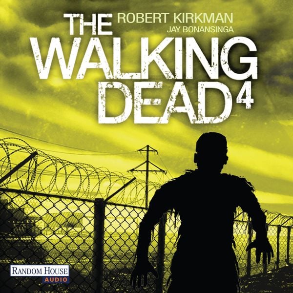 The Walking Dead 4 - Robert Kirkman, Audio, 9783837128888