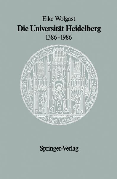Produktbild: Die Universit&auml;t Heidelberg 1386&ndash;1986
