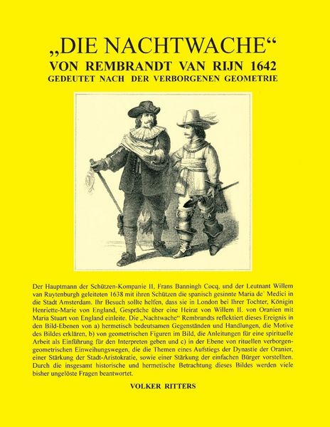 Produktbild: Die Nachtwache von Rembrandt van Rijn 1642 - Gedeutet nach der verborgenen Geometrie