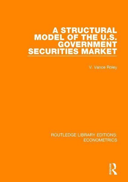 Produktbild: Roley, V: A Structural Model of the U.S. Government Securiti