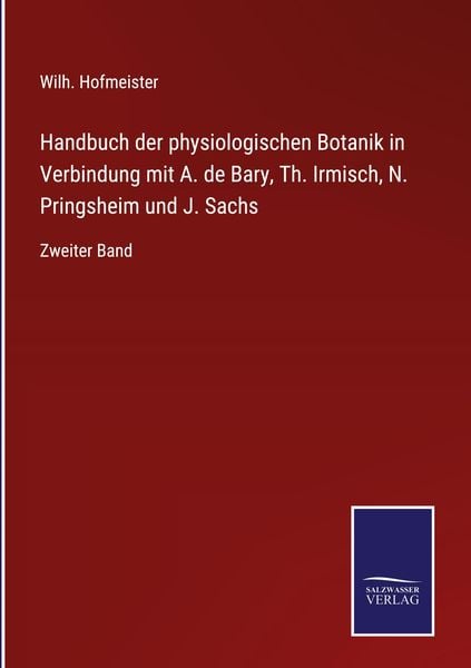 Produktbild: Handbuch der physiologischen Botanik in Verbindung mit A. de Bary, Th. Irmisch, N. Pringsheim und J. Sachs