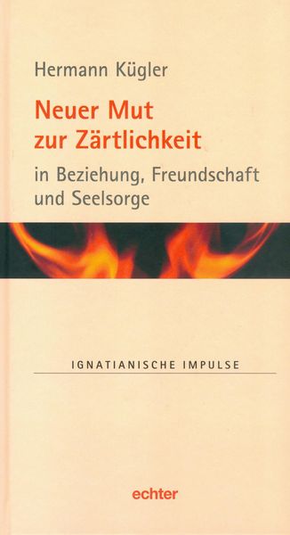 Produktbild: Neuer Mut zur Z&auml;rtlichkeit