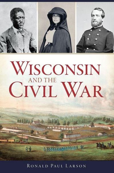 Produktbild: Wisconsin and the Civil War