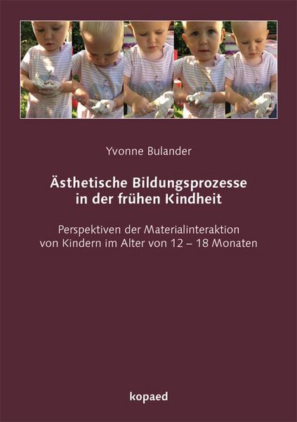 Produktbild: &Auml;sthetische Bildungsprozesse in der fr&uuml;hen Kindheit