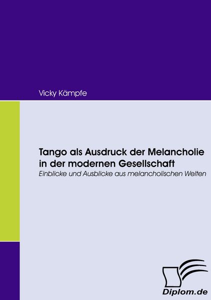 Produktbild: Tango als Ausdruck der Melancholie in der modernen Gesellschaft