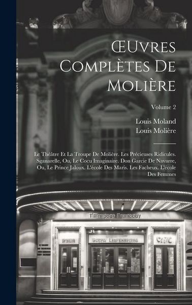 Produktbild: OEuvres Compl&egrave;tes De Moli&egrave;re